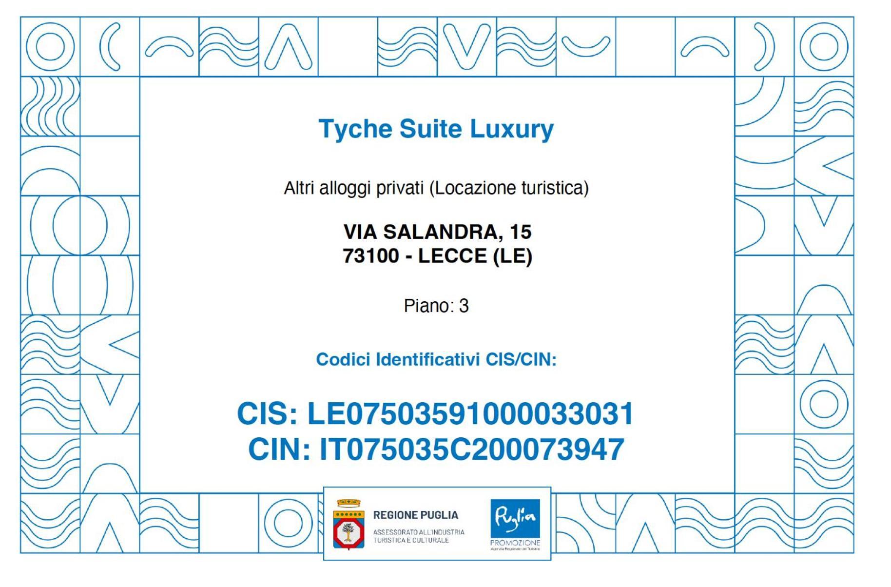 Tyche Luxury Lecce